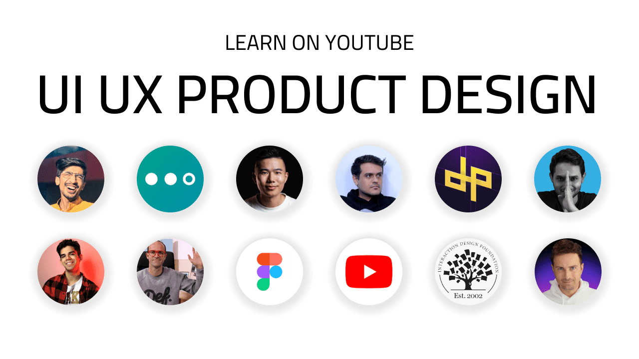 Top 11 Youtube channels to Master UI/ UX/ Product Design for free
