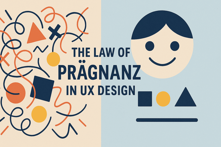 The Law of Prägnanz: Simplicity is the Ultimate Sophistication